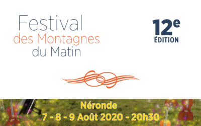 Le festival des Montagnes du Matin 2020 est maintenu !